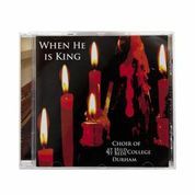 College of St. Hild and St. Bede Christmas CD - When he is King